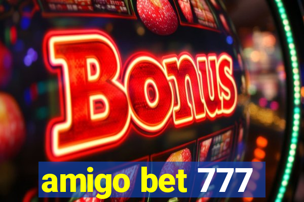 amigo bet 777